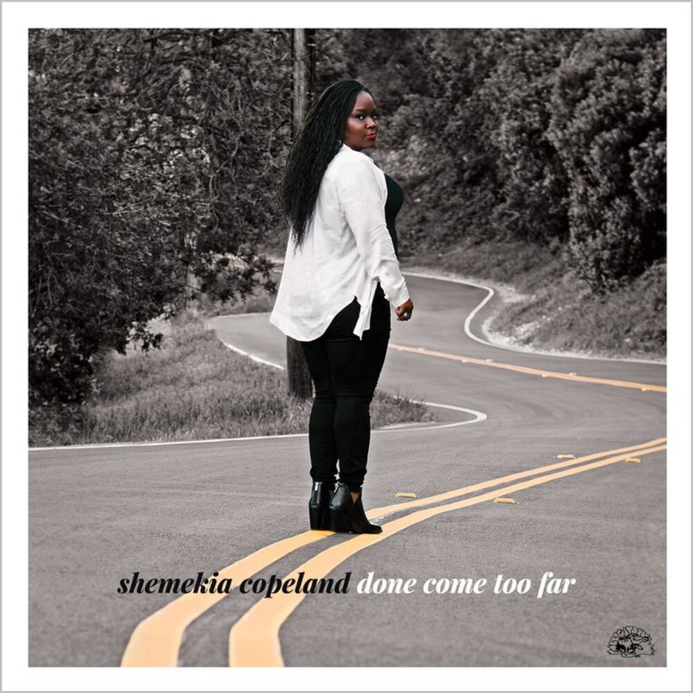 Shemekia Copeland - Done Come Too Far - Clear  LP LP